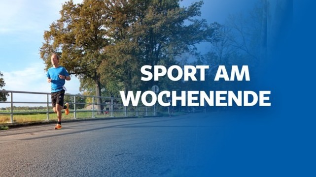 Alle Spiele und Termine des kommenden Sportwochenendes im Überblick